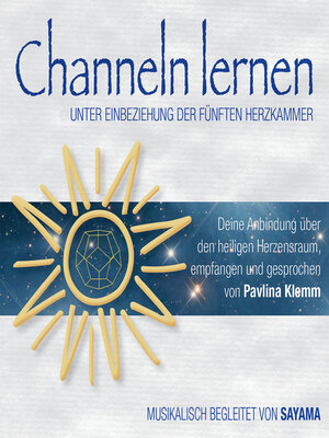 cover image of CHANNELN LERNEN unter Einbeziehung der fünften Herzkammer